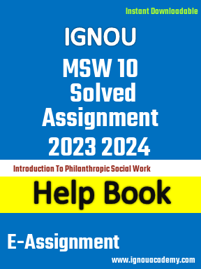 IGNOU MSW 10 Solved Assignment 2023 2024